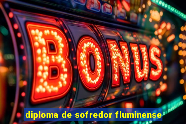 diploma de sofredor fluminense